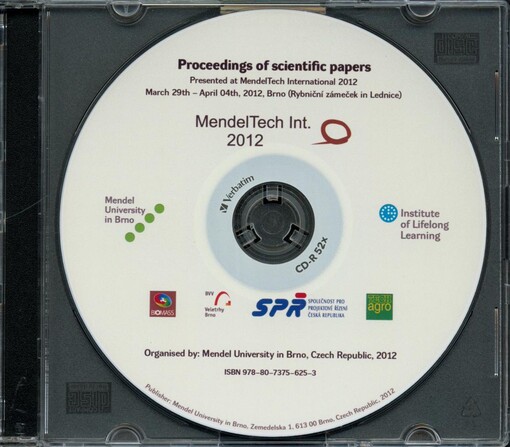 MendelTech Int. 2012proceedings of scientific papers : presented at MendelTech International 2012 : March 29th - April 04th, 2012, Brno (Rybniční zámeček in Lednice)
