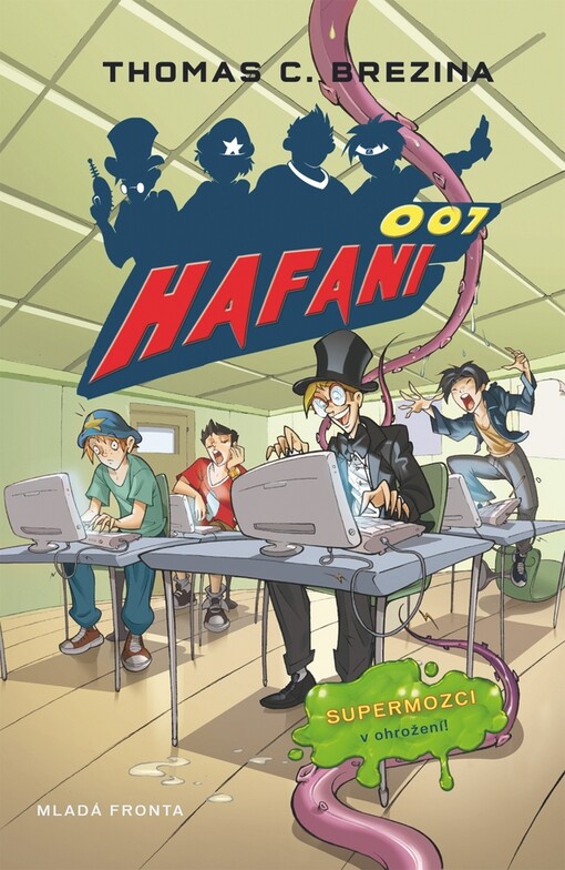 Hafani 001 - špičkoví agenti. Případ č. 2, Pomoc! Supermozky v ohrožení