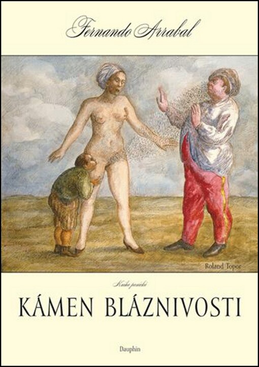 Kámen bláznivosti : kniha panická