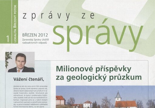Zprávy ze Správy :zpravodaj Správy úložišť radioaktivních odpadů.Lokalita Březový potok