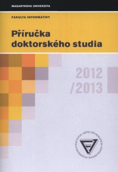 Příručka doktorského studia na Fakultě informatiky Masarykovy univerzity