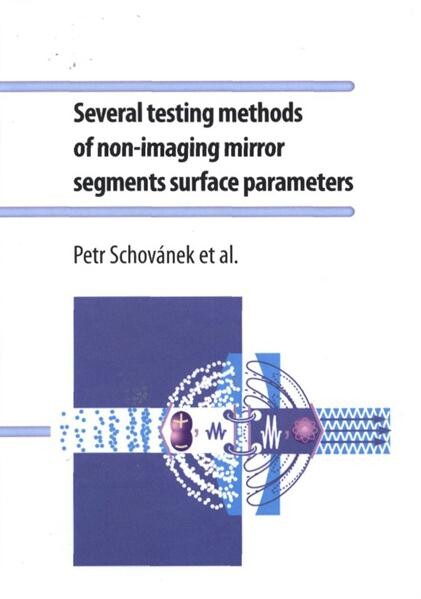 Several testing methods of non-imaging mirror segments surface parameters