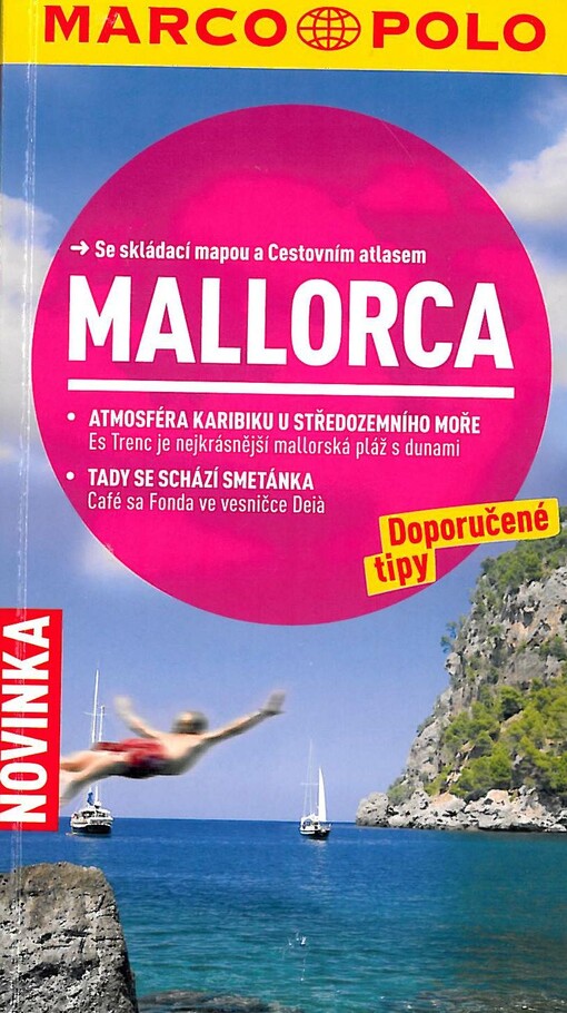 Mallorca :[se skládací mapou a cestovním atlasem]