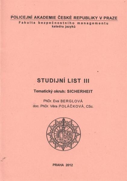 Studijní list III :tematický okruh: Sicherheit