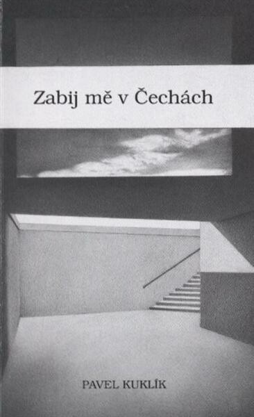 Zabij mě v Čechách