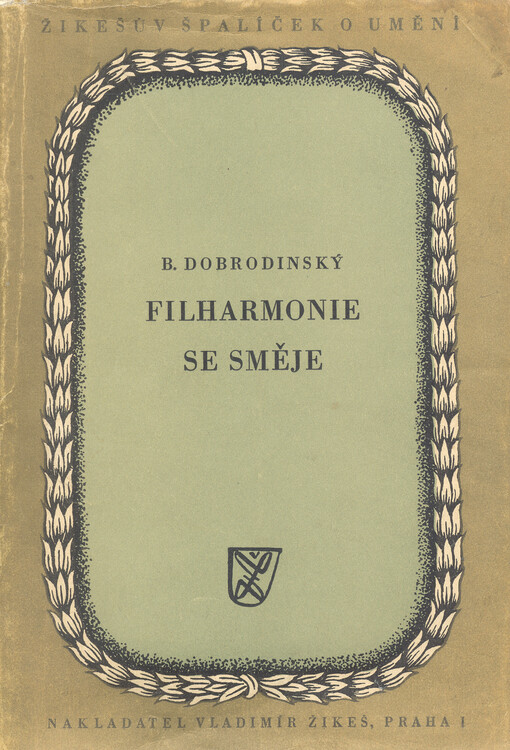 Filharmonie se směje: humorné příhody ze zákulisí České filharmonie