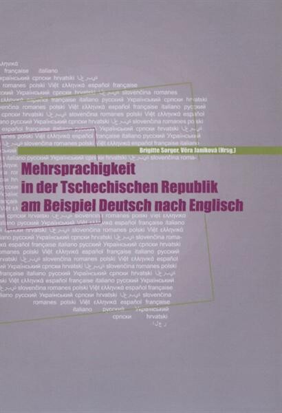 Mehrsprachigkeit in der Tschechischen Republik am Beispiel Deutsch nach Englisch