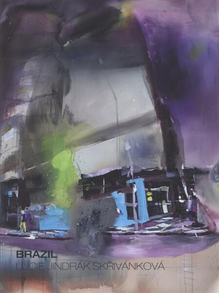 Lucie Jindrák Skřivánková :Brazil