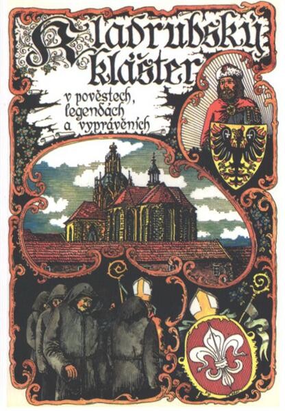 Kladrubský klášter v pověstech, legendách a vyprávěních