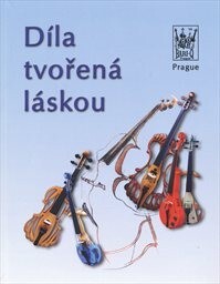 Díla tvořená láskou