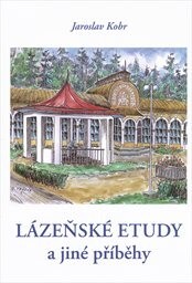 Lázeňské etudy a jiné příběhy