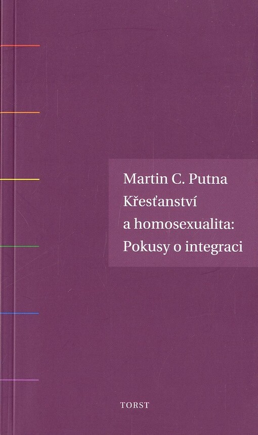 Křesťanství a homosexualita : pokusy o integraci