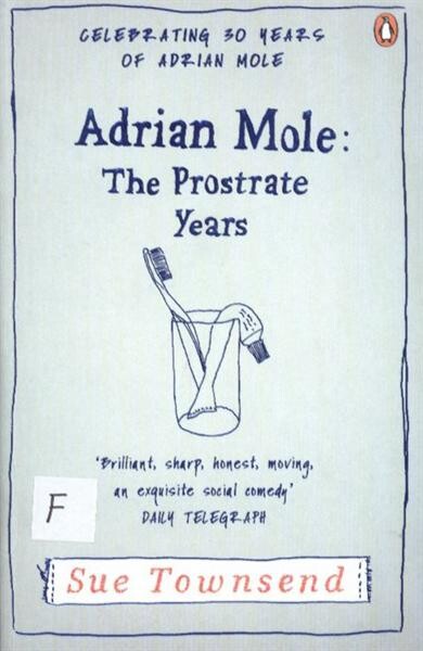 Adrian Mole: the prostrate years