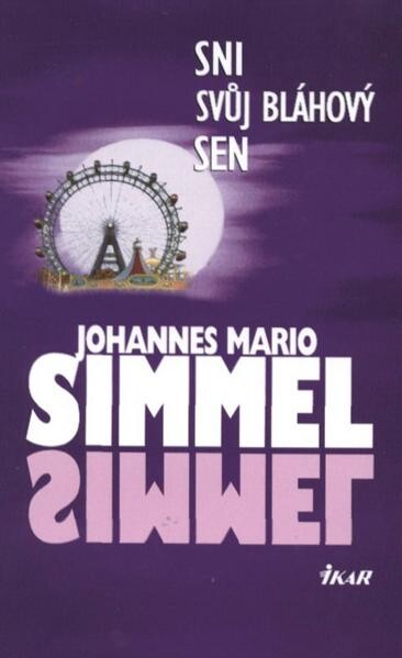 Sni svůj bláhový sen, Vyd. 3.