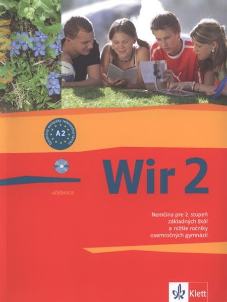 Wir 2 :nemčina pre 2. stupeň základných škôl a nižšie ročníky osemročných gymnázií