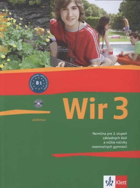 Wir 3 :nemčina pre 2. stupeň základných škôl a nižšie ročníky osemročných gymnázií