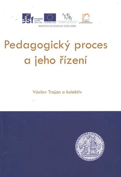 Pedagogický proces a jeho řízení