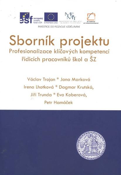 Sborník projektu Profesionalizace klíčových kompetencí řídících pracovníků škol a školských zařízení