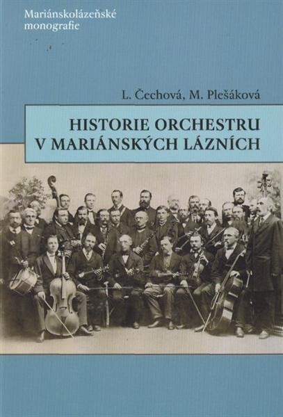 Historie orchestru v Mariánských Lázních