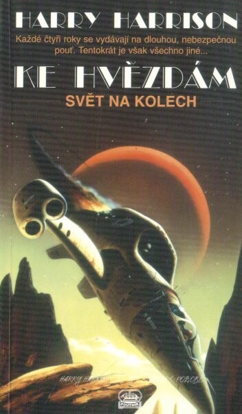 Ke hvězdám. Svět na kolech