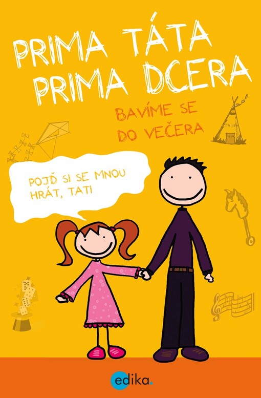 Prima táta, prima dcera :bavíme se do večera
