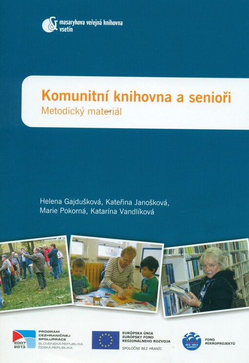 Komunitní knihovna a senioři :metodický materiál