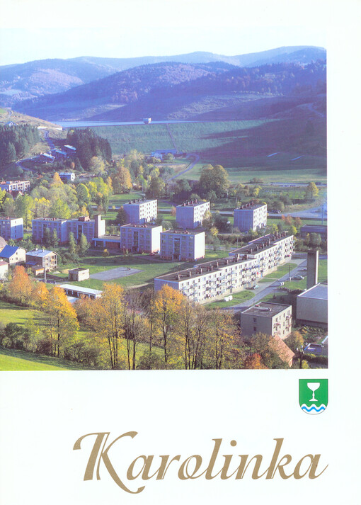 Karolinka :město v srdci Valašska : 1949-1998