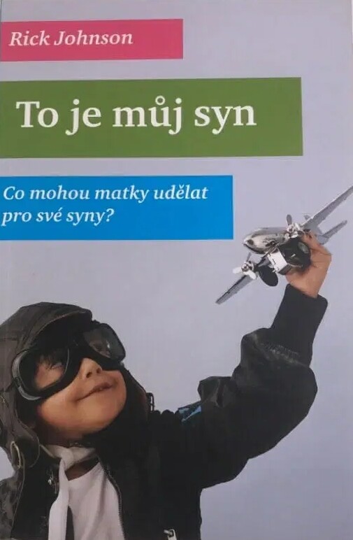 To je můj syn :co mohou matky udělat pro své syny?