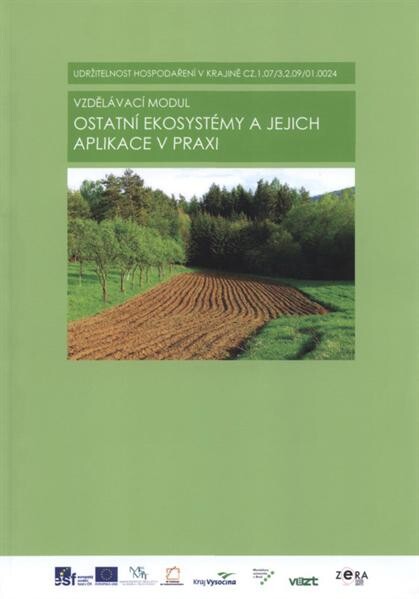Vzdělávací modul Základní ekosystémy a jejich aplikace v praxi