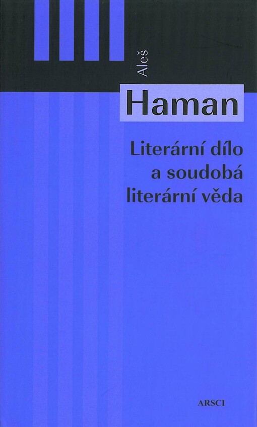 Literární dílo a soudobá literární věda