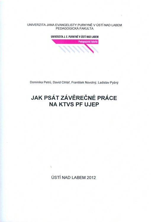 Jak psát závěrečné práce na KTVS PF UJEP