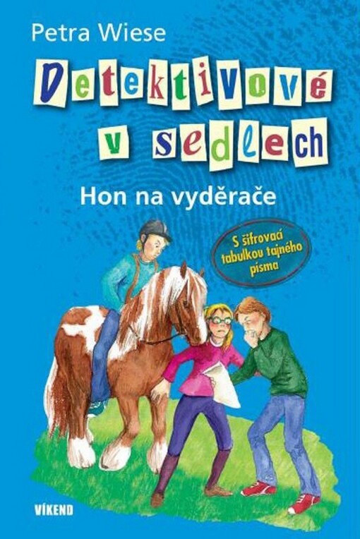 Detektivové v sedlech 3 - Hon na vyděrače