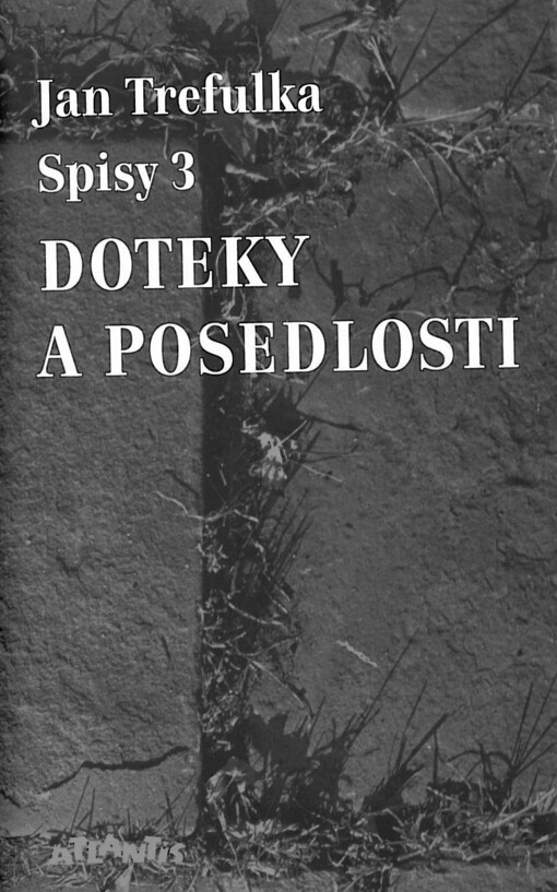Doteky a posedlosti