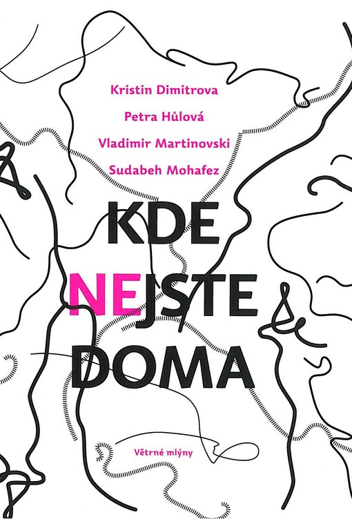 Kde nejste doma: příběhy z cest