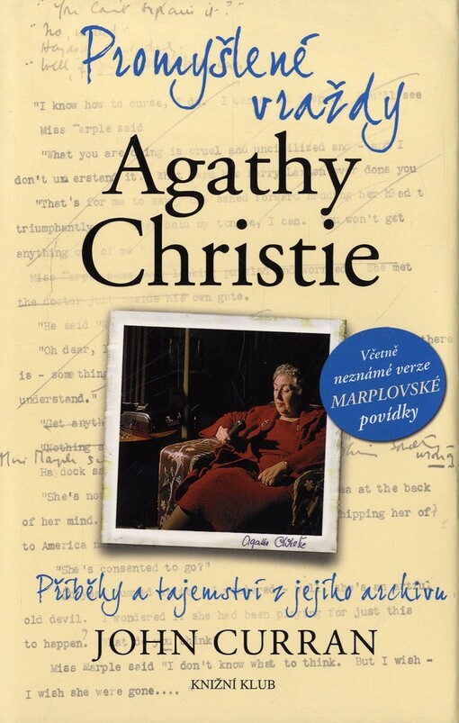 Promyšlené vraždy Agathy Christie: příběhy a tajemství z jejího archivu