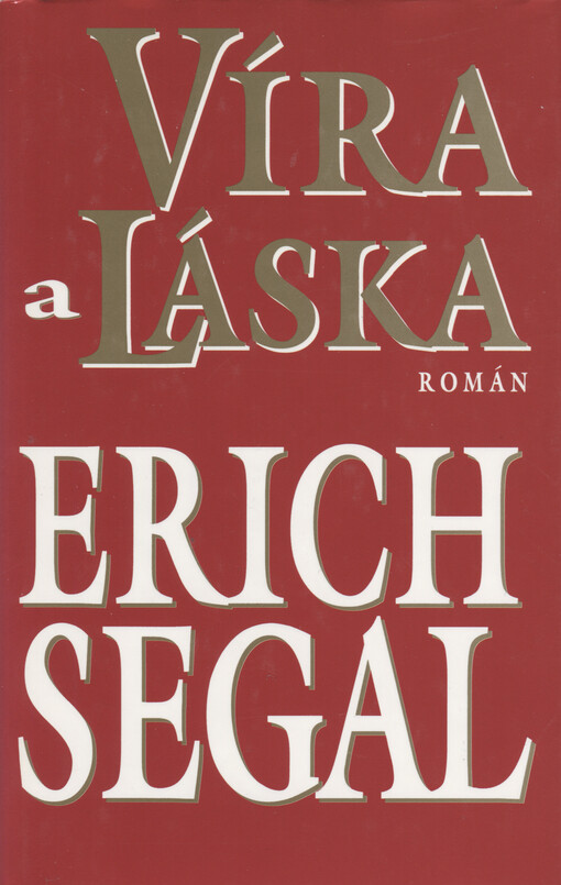 Víra a láska: román