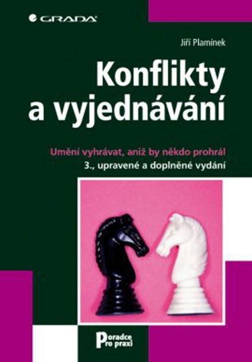 Konflikty a vyjednávání : umění vyhrávat, aniž by někdo prohrál