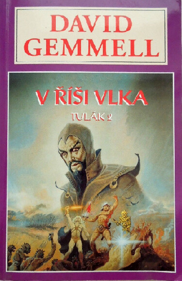 [Tulák]. 2, V říši vlka