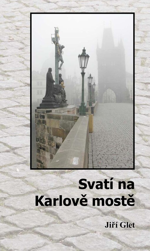 Svatí na Karlově mostě