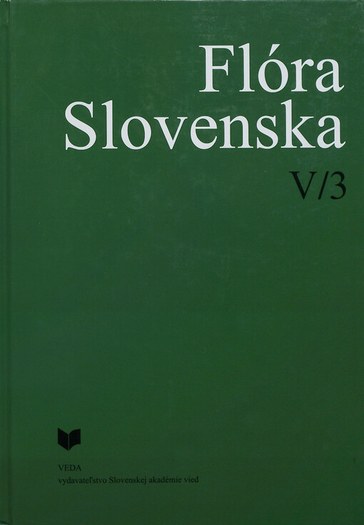 VEDA Flóra Slovenska V/3 - Kornélia Goliašová, Eleonóra Michalková