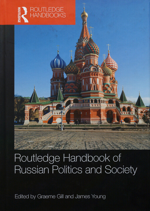 Routledge handbook of russian politics and society