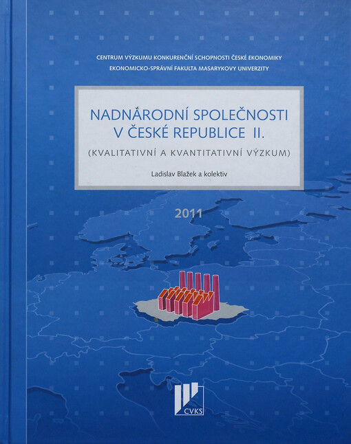 Nadnárodní společnosti v České republice. II, (Kvalitativní a kvantitativní výzkum), II, (Kvalitativní a kvantitativní výzkum)