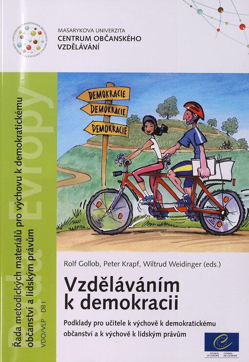 Vzděláváním k demokracii : podklady pro učitele k výchově k demokratickému občanství a k výchově k lidským právům