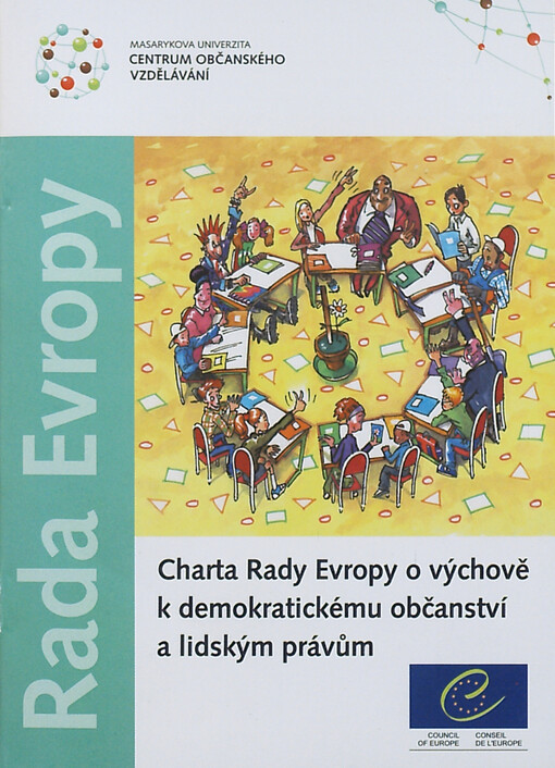 Charta Rady Evropy o výchově k demokratickému občanství a lidským právům : přijatá v rámci doporučení CM/Rec(2010)7 Výboru ministrů