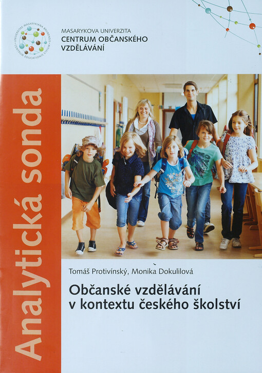 Občanské vzdělávání v kontextu českého školství : analytická sonda