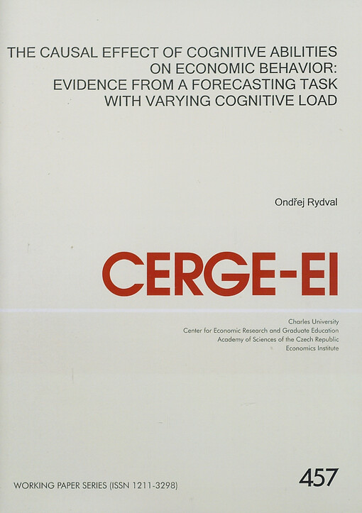 The causal effect of cognitive abilities on economic behavior :evidence from a forecasting task with varying cognitive load