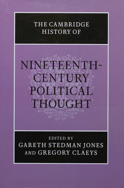 The Cambridge history of nineteenth-century political thought