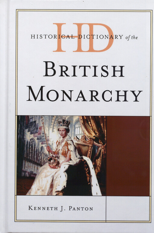 Historical dictionary of the British monarchy
