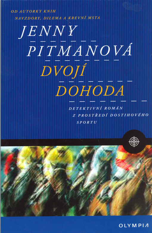Dvojí dohoda : [detektivní román z prostředí dostihového sportu]
