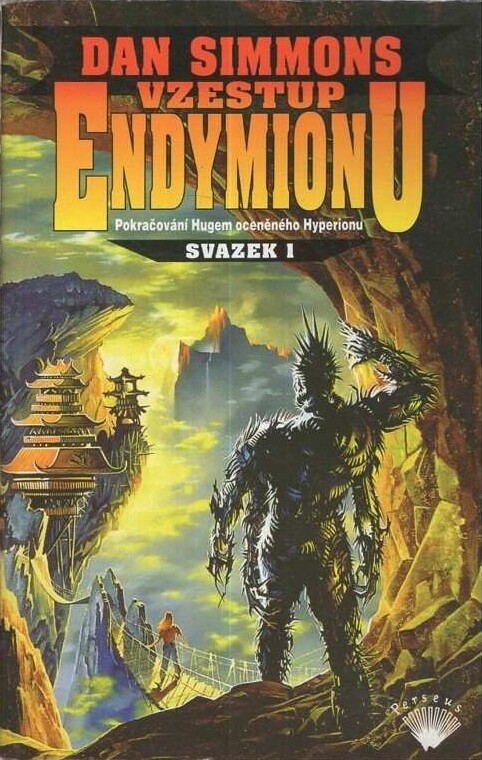Vzestup Endymionu :pokračování Hugem oceněného Hyperionu